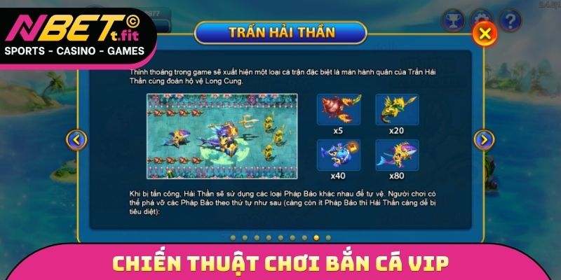 Chiến thuật chơi bắn cá Vip