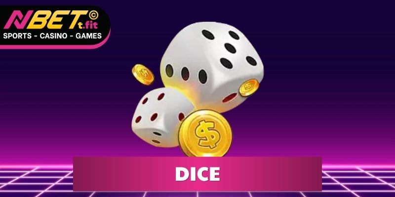 Dice