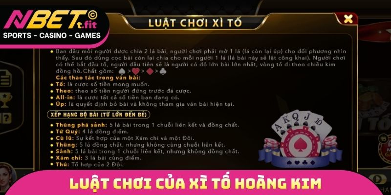 Luật chơi của Xì tố hoàng kim