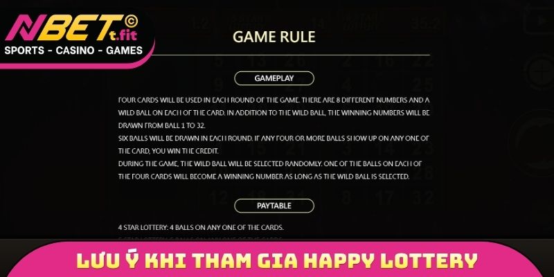 Lưu ý khi tham gia Happy Lottery