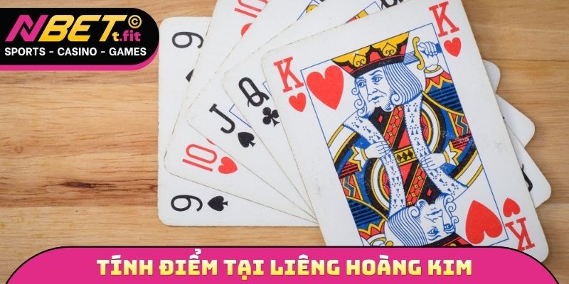 Tính điểm tại Liêng hoàng kim
