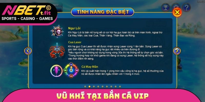 Vũ khí tại bắn cá Vip