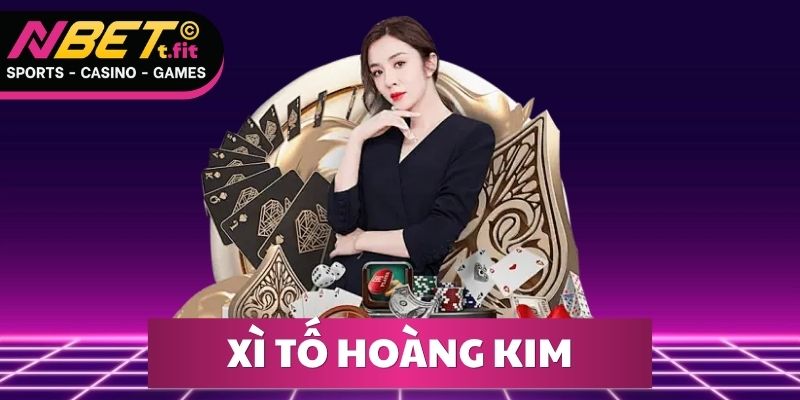 Xì Tố Hoàng Kim